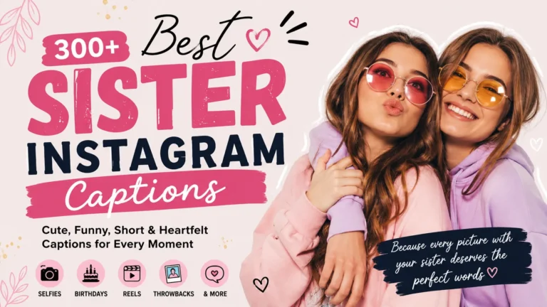 Best Sister Instagram Captions