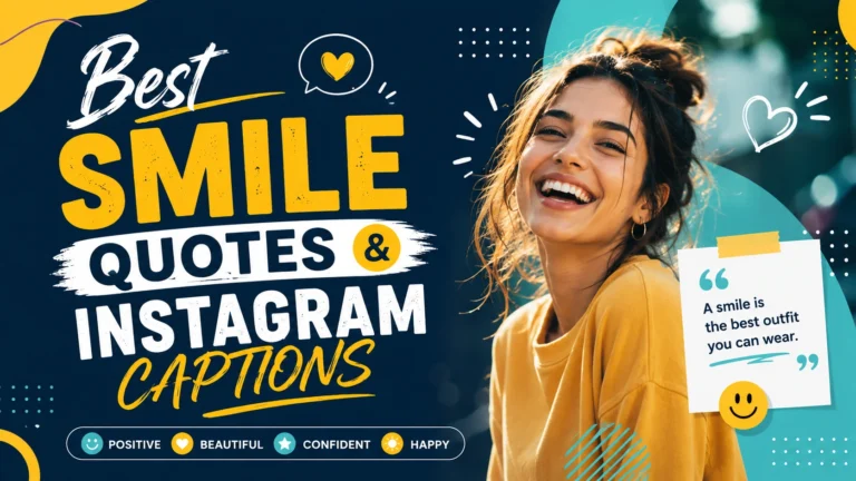 Best Smile Quotes And Instagram Captions