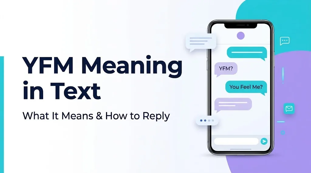 YFM Meaning In Text