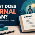What Do Carnal Mean